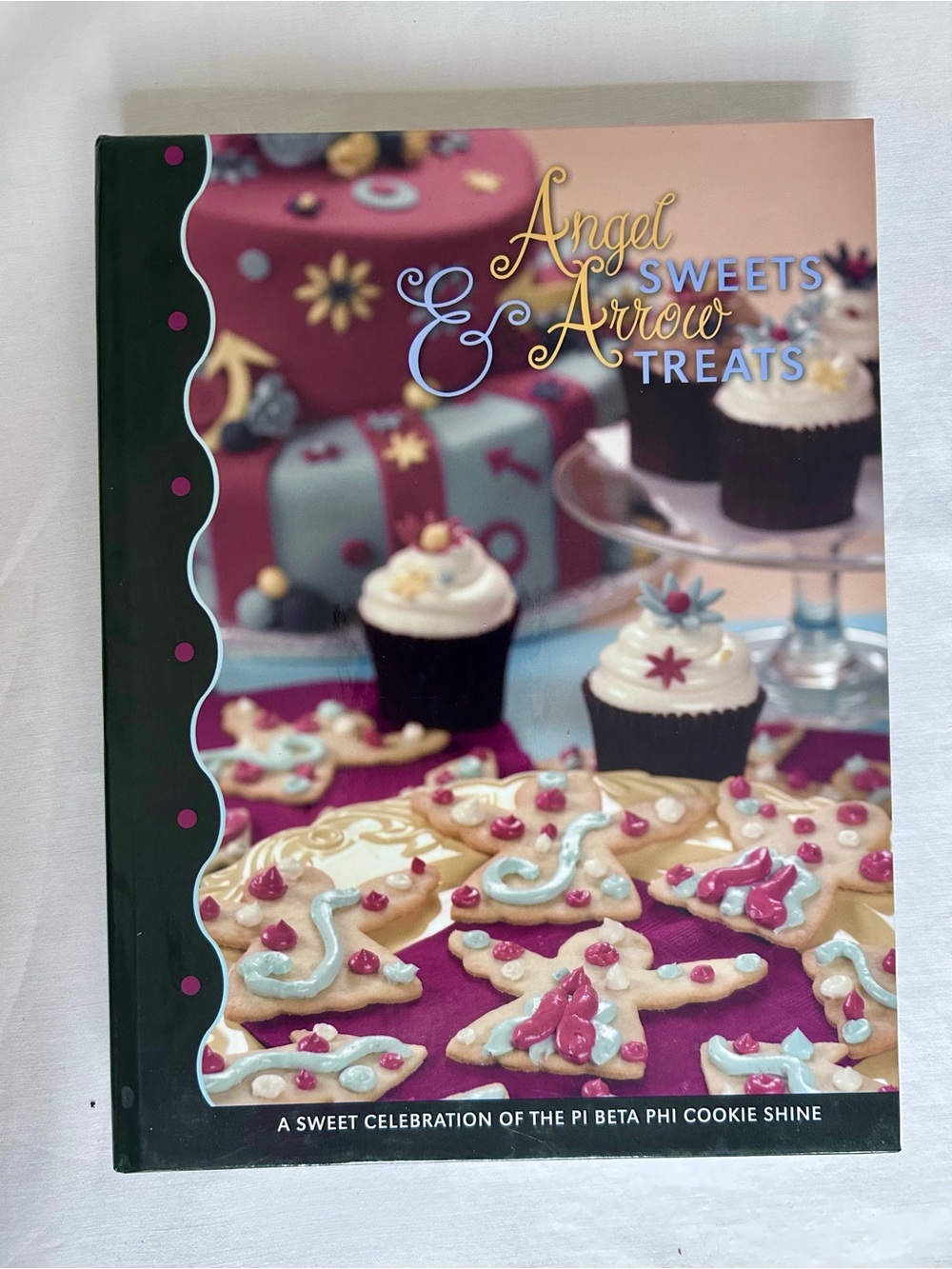 Pi Beta Phi Angel Sweets & Arrow Treats Cookbook 2009 Cookie Shine